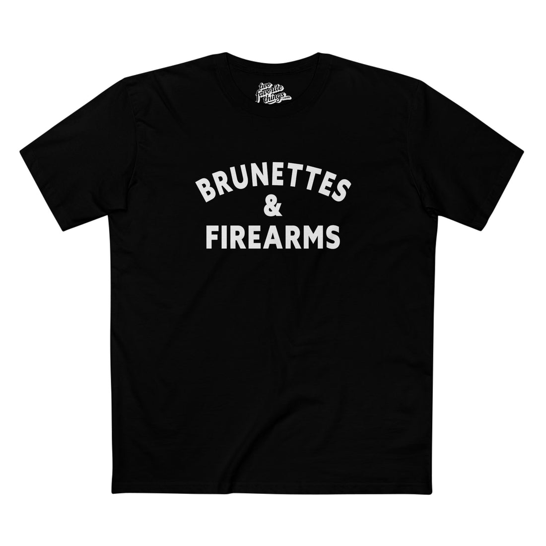 Brunettes & Firearms Crew Tee
